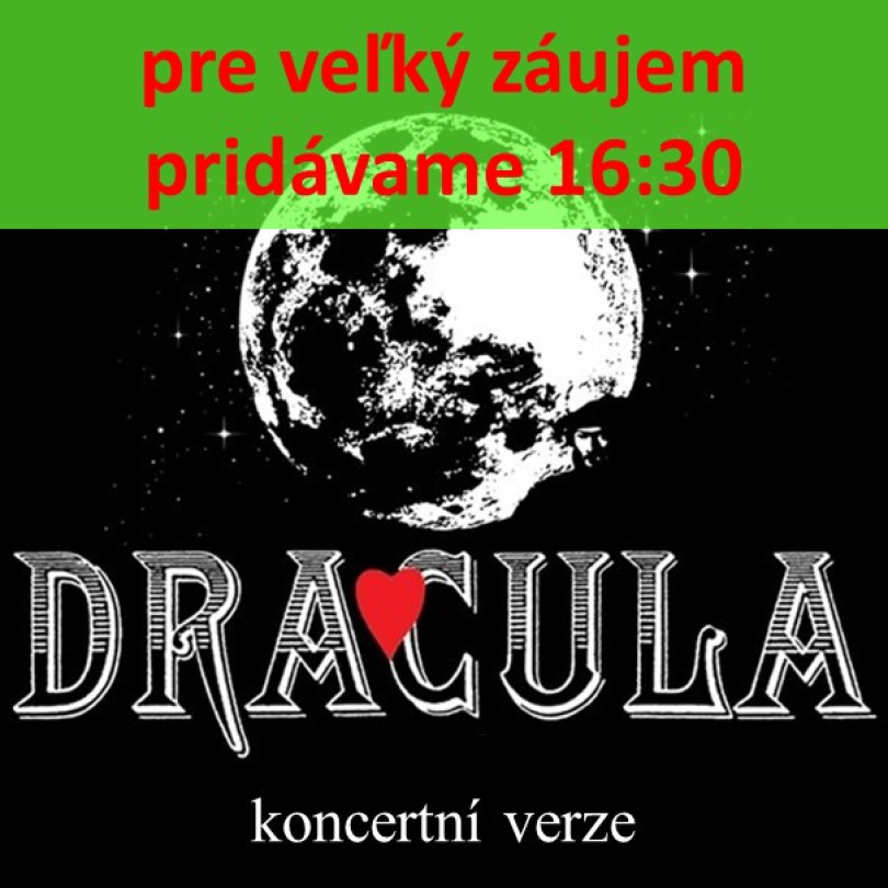 Dracula / 27. 8. 2023 (16:30) / Žilina
