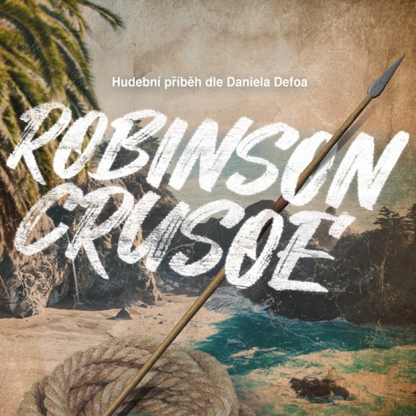 Robinson Crusoe / 11.6.2022 / Kroměříž