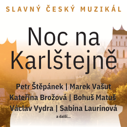 Noc na Karlštejně / 21. 5. 2027 20:00 / Žatec